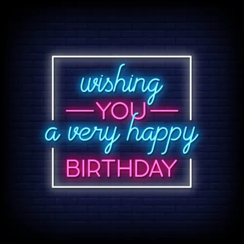 Wishing You A Very Happy Birthday Neon Sign - Australia Promo Now