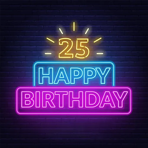 25th Happy Birthday Neon Sign - Australia Promo Now