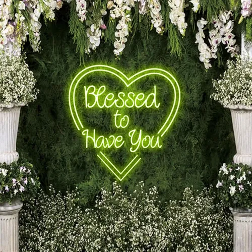 Blessed to Have You Neon Sign - Australia Promo Now