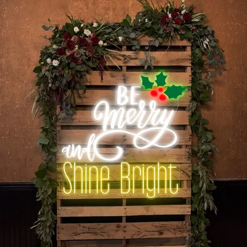 Be Merry & Shine Bright Neon Sign - Australia Promo Now