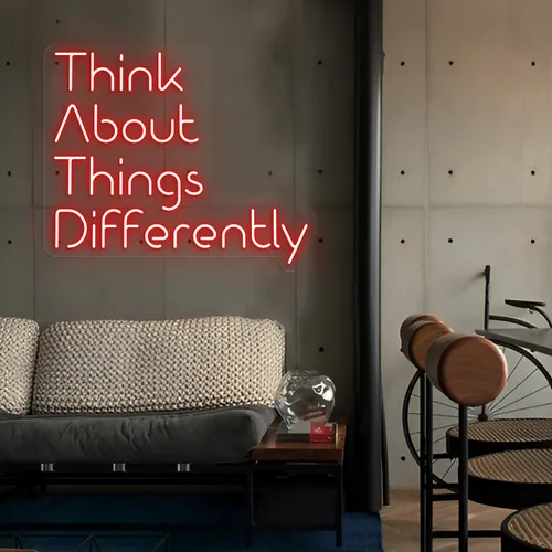 Think About Things Differently LED Neon Sign - Australia Promo Now