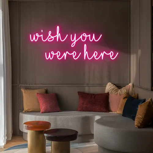 Wish You Were Here LED Neon Sign - Australia Promo Now