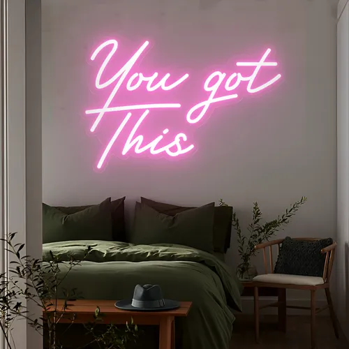 You Got This Neon Sign - Australia Promo Now