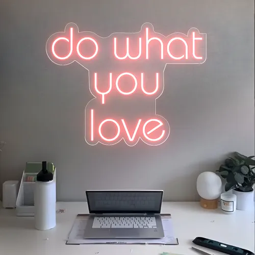 Do What You Love Neon Sign - Australia Promo Now