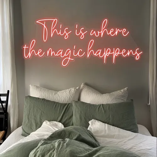 This is Where The Magic Happens Neon Sign - Australia Promo Now