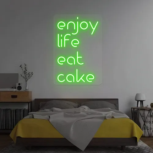 Enjoy Life Eat Cake Neon Sign - Australia Promo Now