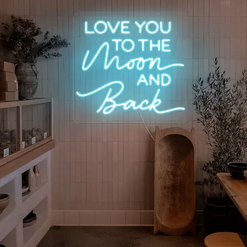 I Love You To The Moon And Back Neon Sign - Australia Promo Now