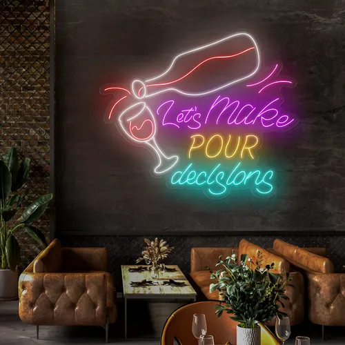Trendy "Let's Make Pour Decisions" Neon Sign - Australia Promo Now