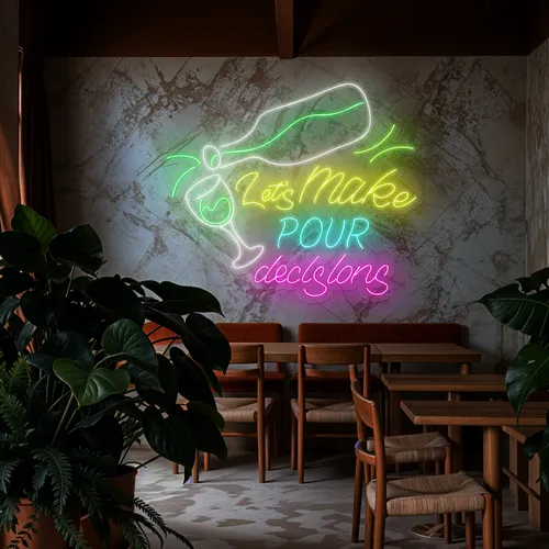 Cool "Let's Make Pour Decisions" Neon Sign - Australia Promo Now