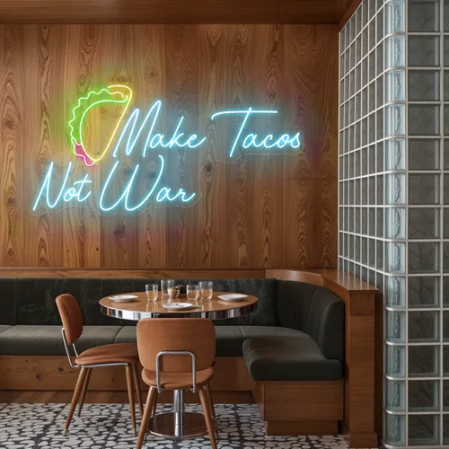 Spicy "Make Tacos Not War" Neon Sign - Australia Promo Now