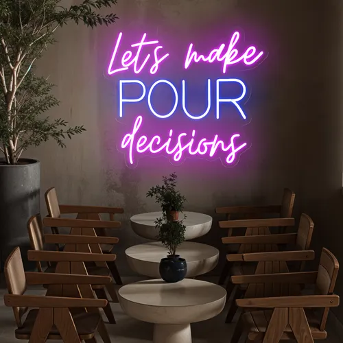 Fun Pop "Let's Make Pour Decisions" Neon Sign - Australia Promo Now