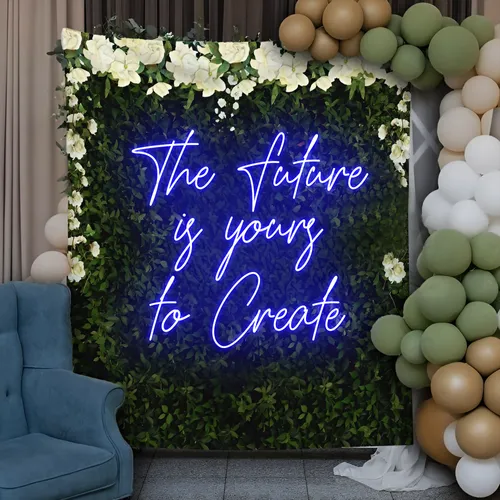 Motivating The Future is Yours to Create Neon Sign - Australia Promo Now