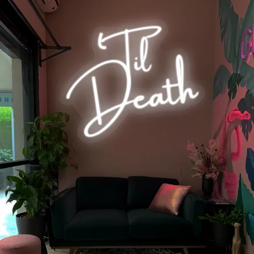 Til Death Neon Signs - Australia Promo Now