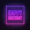 Happy Birthday Framed Neon Sign - Australia Promo Now