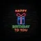 Happy Birthday To You with Gift Neon Sign - Australia Promo Now