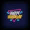 Angles Happy Birthday Neon Sign - Australia Promo Now