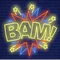 Bam Neon Sign - Australia Promo Now