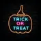Pumpin Trick or Treat Neon Sign - Australia Promo Now